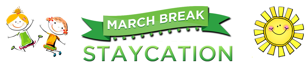 Book your March Break Getaway from March 11th to March 20th, 2022